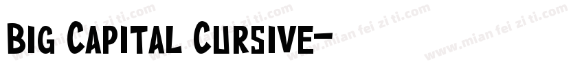 Big Capital Cursive字体转换